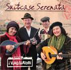 Suitcase Serenata - CD - POSTAGE IN AUSTRALIA